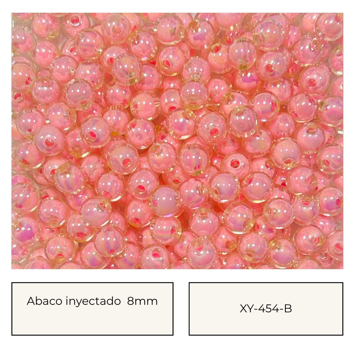 Ábaco inyectado 8mm rosa iridiscente XY-454-B